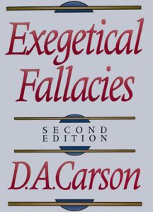 Exegetical Fallacies