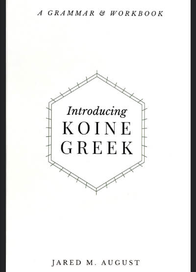 Introducing Koine Greek