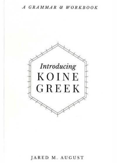 Introducing Koine Greek